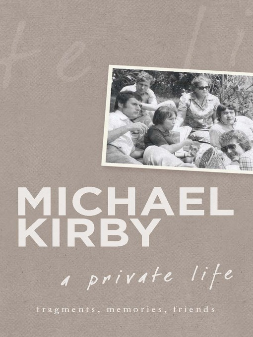 Title details for A Private Life by Michael Kirby - Wait list